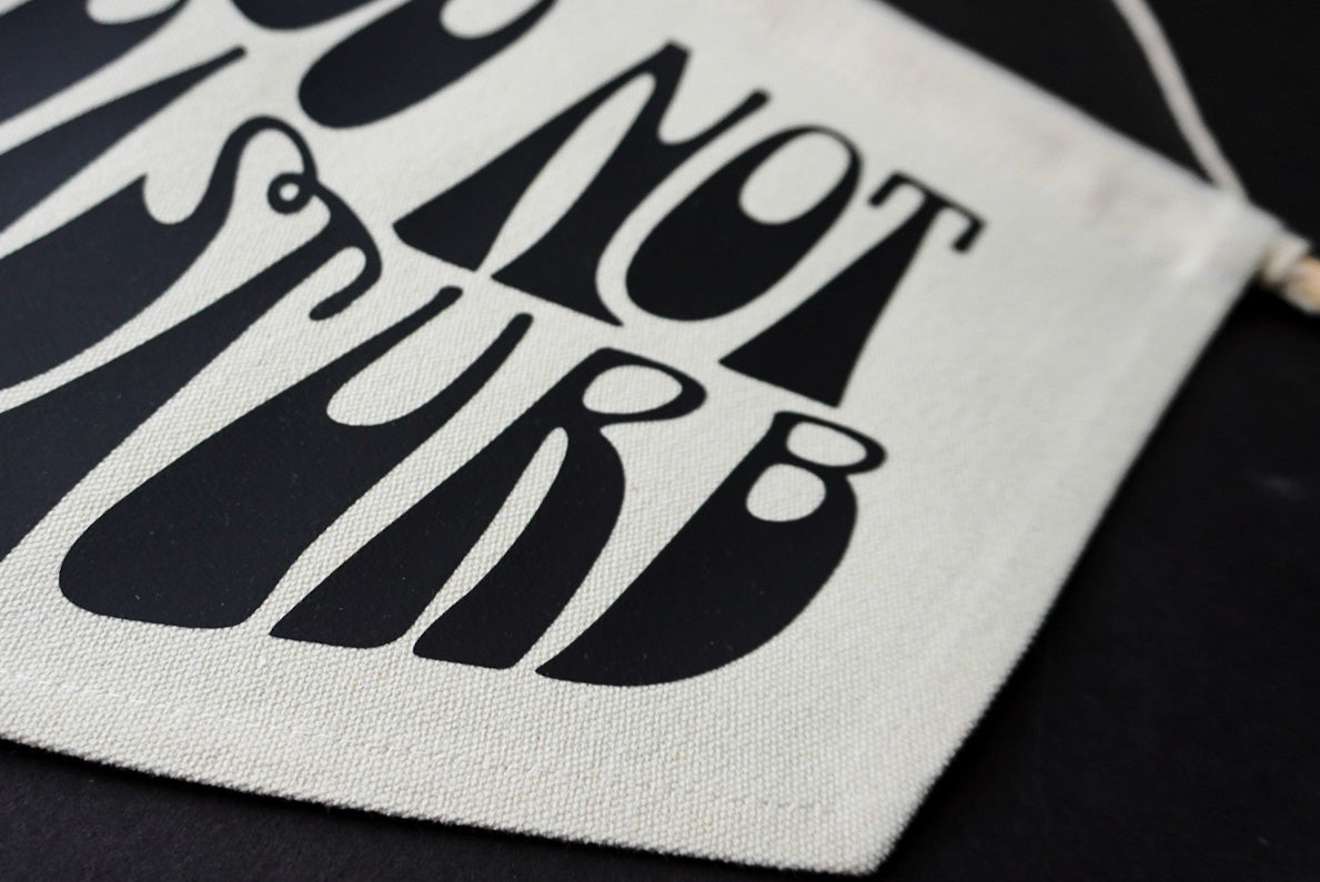 Do Not Disturb Canvas Hanging Banner