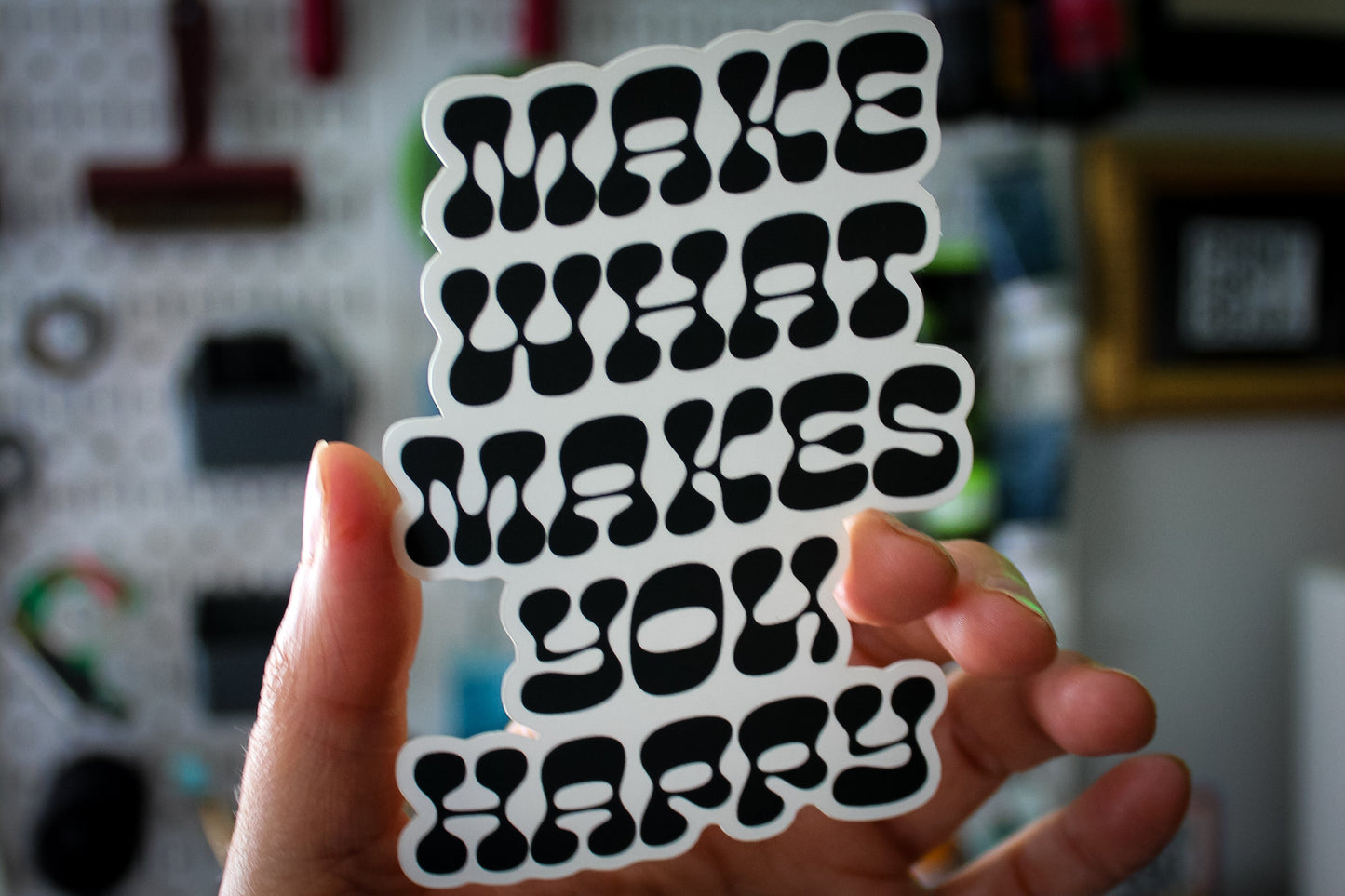 Makes You Happy Sticker