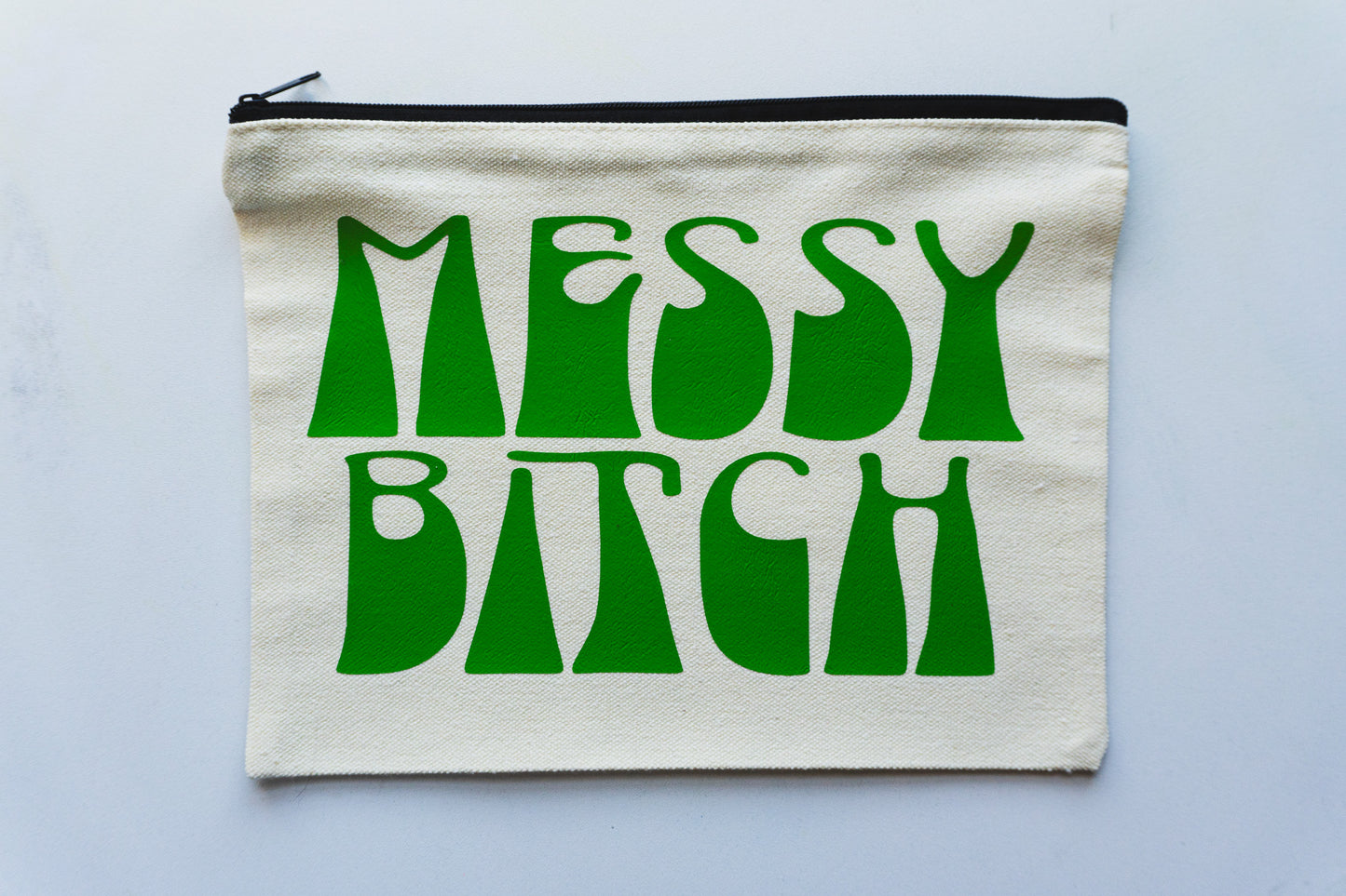 Messy Bitch Canvas Zip Bag