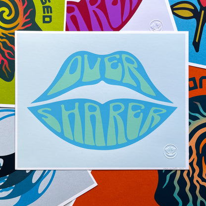 Oversharer Art Print