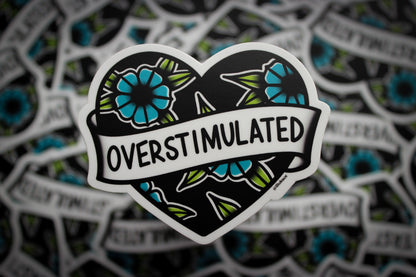 Overstimulated Sticker